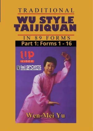 Wu Style Taijiquan Tai Chi 89 Forms #1 - #16 DVD Wen-Mei Yu Quan Yuo