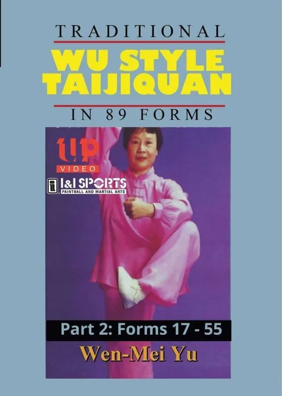 Wu Style Taijiquan Tai Chi Chuan 89 Forms 17-55 #2 DVD Wen Mei Yu Quan Yuo