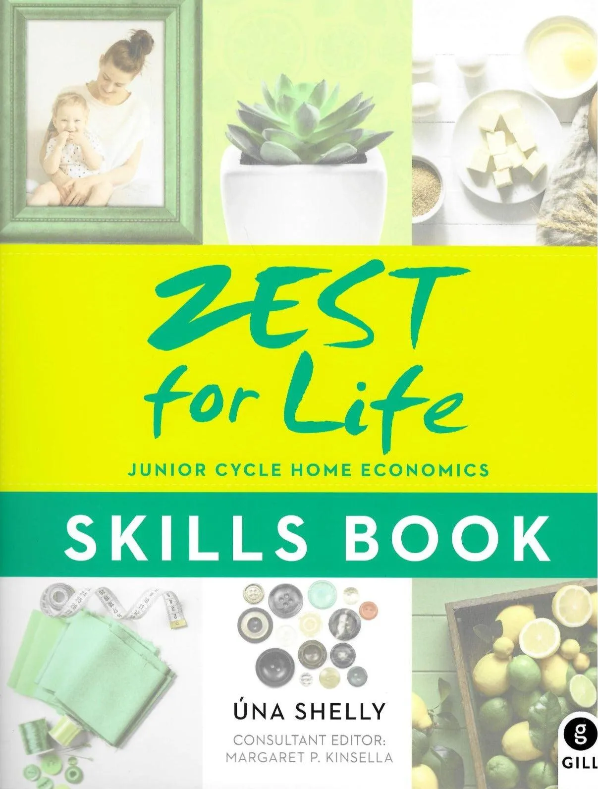 Zest for Life - For Junior Cycle Home Economics - Textbook and Workbook - Set
